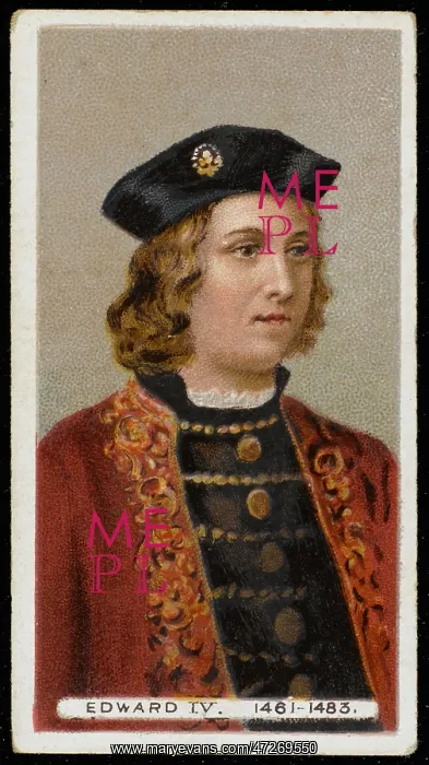  : EDWARD IV. KING EDWARD IV (1442 - 1483), Yorkist King