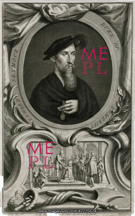 : EDWARD SEYMOUR, SOMERSET : EDWARD SEYMOUR, SOMERSET