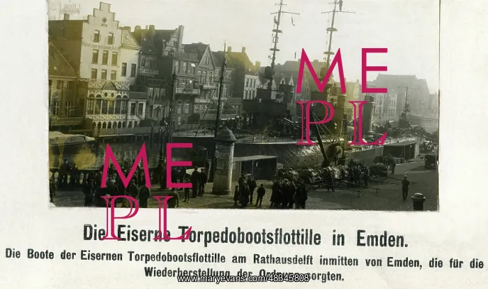: The Eiserne Torpedobootsflotille in the Emden Harbor, 1919 : The Eiserne Torpedobootsflotille in the Emden Harbor, 1919