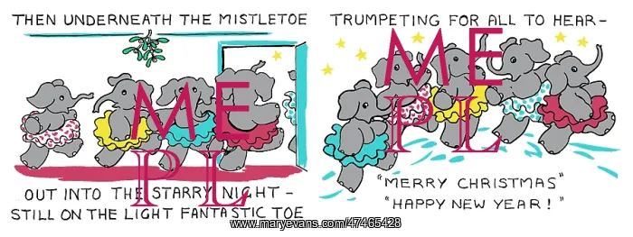 : Elephants under the mistletoe etc : Elephants under the mistletoe etc