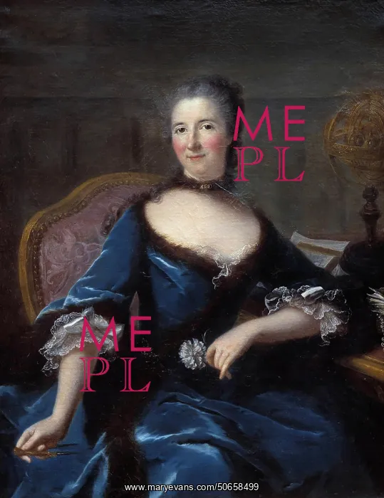 : Emilie du Chatelet, French Mathematician and Philosopher : Emilie du Chatelet, French Mathematician and Philosopher