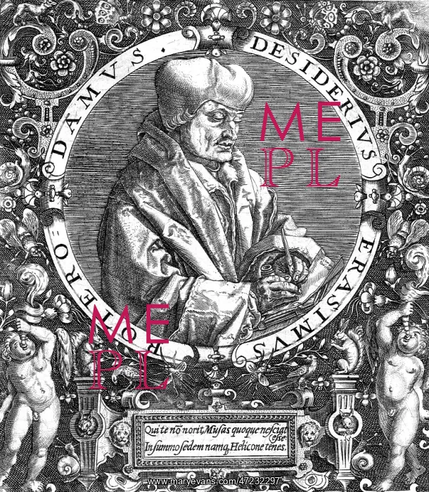  : ERASMUS. DESIDERIUS ERASMUS (1466 - 1536), Dutch humanist