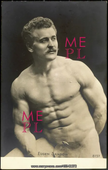  : Eugen Sandow - Strongman