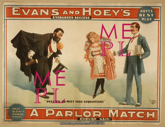  : Evans and Hoey's evergreen success, A parlor match enough sa
