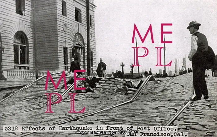 : Evidence of the Earthquake in San Francisco - 1906 : Evidence of the Earthquake in San Francisco - 1906
