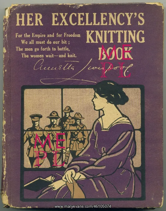 : Her Excellency's Knitting Book, WW1 : Her Excellency's Knitting Book, WW1