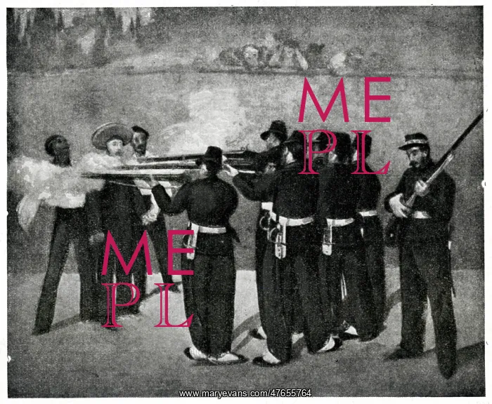 : Execution of Emperor Maximilian 1867 : Execution of Emperor Maximilian 1867