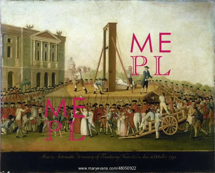: Execution De Marie-Antoinette, Le 16 Octobre 1793 : Execution De Marie-Antoinette, Le 16 Octobre 1793