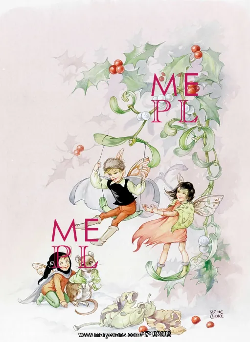  : Fairies, Holly and Mistletoe