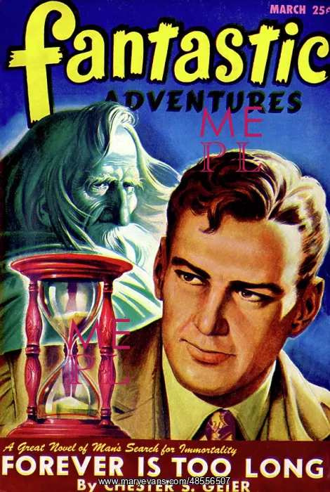 : Fantastic Adventures - Forever is too long : Fantastic Adventures - Forever is too long