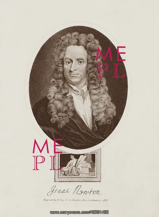 : The Father of modern physics, Sir Isaac Newton : The Father of modern physics, Sir Isaac Newton