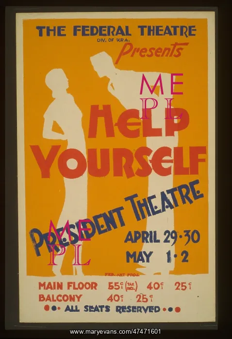 : The Federal Theatre Div. of WPA. presents Help Yourself The : The Federal Theatre Div. of WPA. presents Help Yourself The