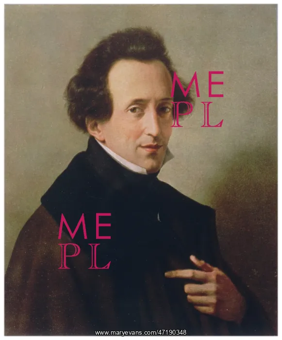  : Felix Mendelssohn
