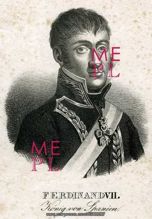 : Ferdinand VII, 14.10.1784 - 29.11.1833, King : Ferdinand VII, 14.10.1784 - 29.11.1833, King