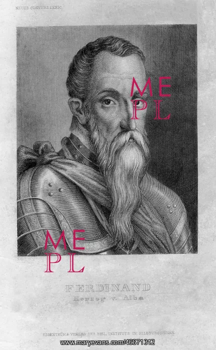 : Fernando Alvaro de Toledo Duke of Alba : Fernando Alvaro de Toledo Duke of Alba
