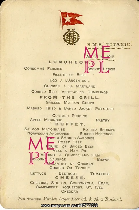 : Final Luncheon Menu from the RMS Titanic : Final Luncheon Menu from the RMS Titanic
