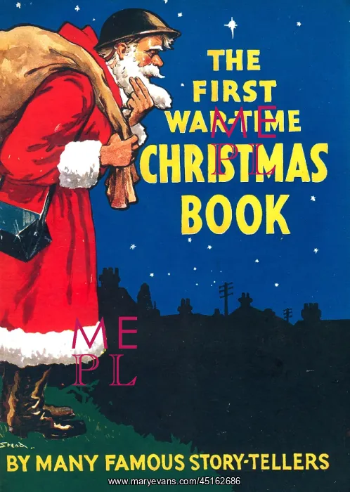 : The First Wartime Christmas Book : The First Wartime Christmas Book