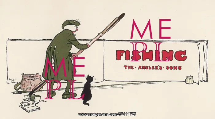 : Fishing -- The Angler's Song : Fishing -- The Angler's Song