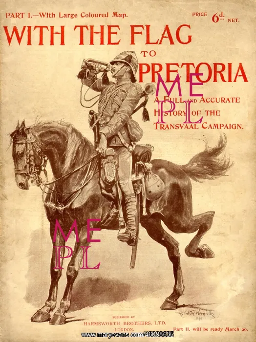 : With The Flag to Pretoria, Boer War : With The Flag to Pretoria, Boer War