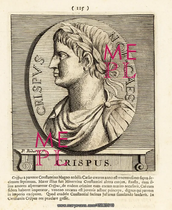 : Flavius Julius Crispus, son of Roman Emperor Constantine : Flavius Julius Crispus, son of Roman Emperor Constantine