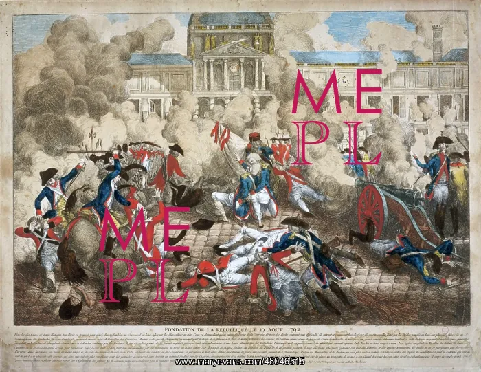 : Foundation of the Republic On August 10, 1792 : Foundation of the Republic On August 10, 1792