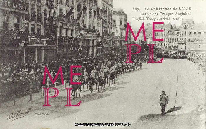 : France, Lille - The arrival of English Troops : France, Lille - The arrival of English Troops