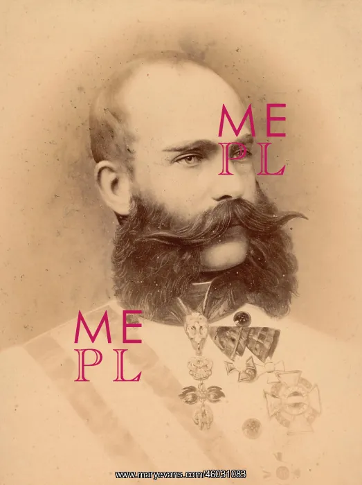 : Francis Joseph I. Emperor of Austria : Francis Joseph I. Emperor of Austria