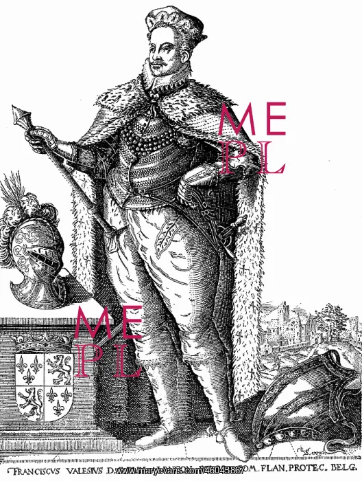 : Francois Hercule, 18.3.1555 - 10.6.1584, Duke : Francois Hercule, 18.3.1555 - 10.6.1584, Duke