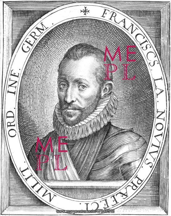 : FRANCOIS DE LA NOUE : FRANCOIS DE LA NOUE