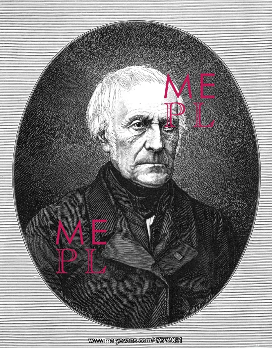 : Francois Pierre Guillaume GUIZOT : Francois Pierre Guillaume GUIZOT