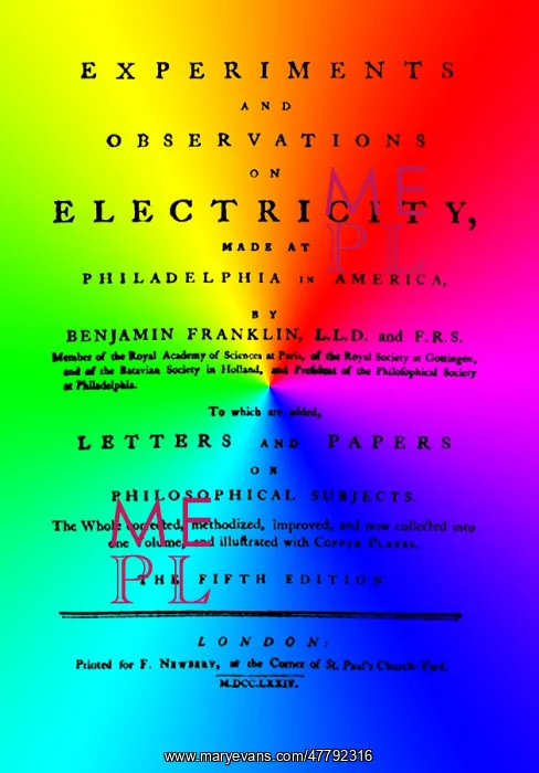 : Franklin's Experiments with Electricity, 1774 : Franklin's Experiments with Electricity, 1774