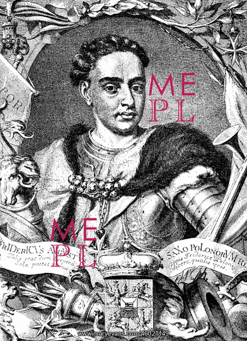 : Frederick Augustus I the Strong, 12.5.1670 - : Frederick Augustus I the Strong, 12.5.1670 -
