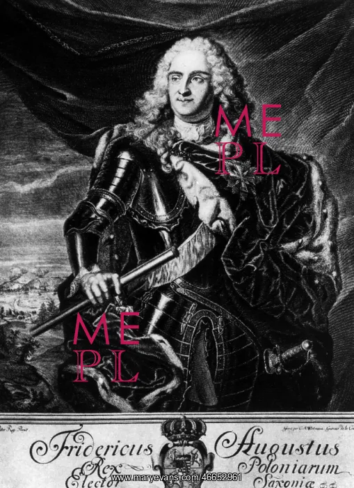 : Frederick Augustus I the Strong, 12.5.1670 - : Frederick Augustus I the Strong, 12.5.1670 -