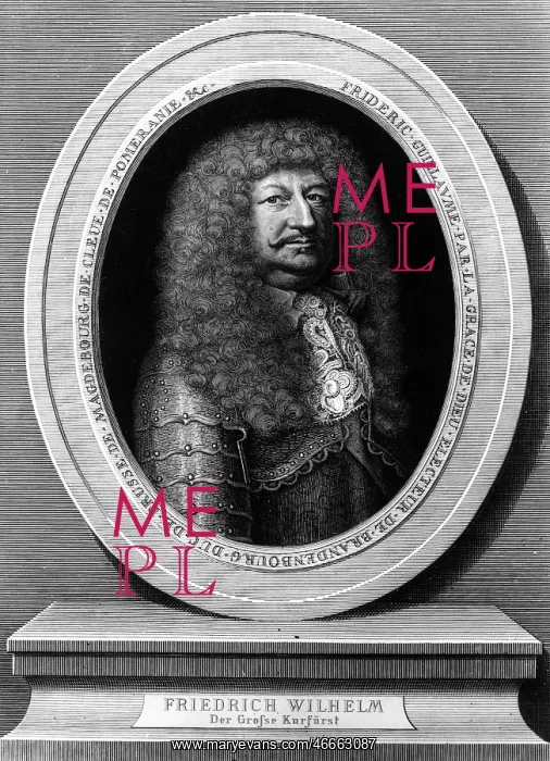 : Frederick William, 16.2.1620 - 9.7.1688, Great : Frederick William, 16.2.1620 - 9.7.1688, Great
