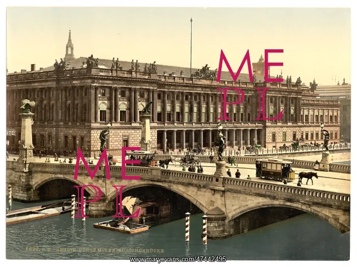 : Frederick's Bridge and the Bourse, Berlin, Germany : Frederick's Bridge and the Bourse, Berlin, Germany