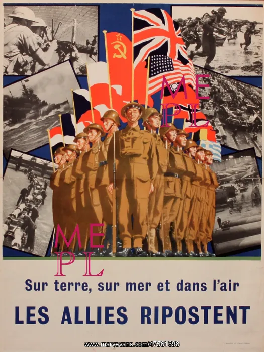 : French wartime poster, The Allies Respond : French wartime poster, The Allies Respond