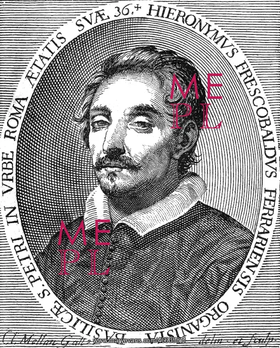 : Frescobaldi, Girolamo, 9.9.1583 - 1.3.1643, Italian : Frescobaldi, Girolamo, 9.9.1583 - 1.3.1643, Italian