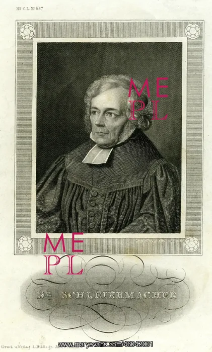 : Friedrich Daniel Ernst Schleiermacher : Friedrich Daniel Ernst Schleiermacher