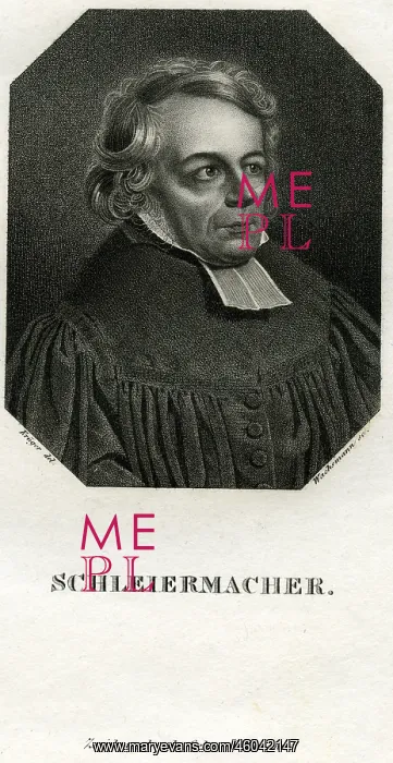: Friedrich Daniel Ernst Schleiermacher : Friedrich Daniel Ernst Schleiermacher
