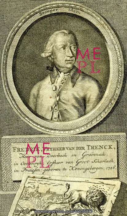 : Friedrich Freiherr von der Trenck : Friedrich Freiherr von der Trenck