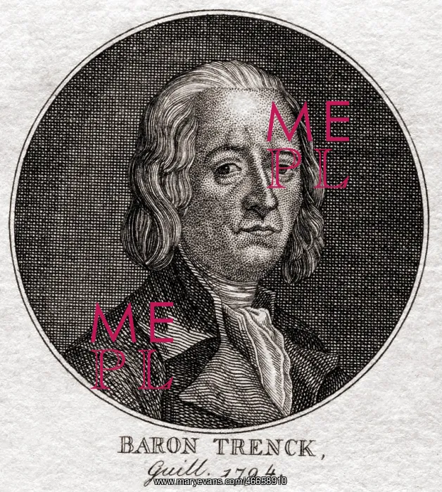 : Friedrich Freiherr von der Trenck : Friedrich Freiherr von der Trenck