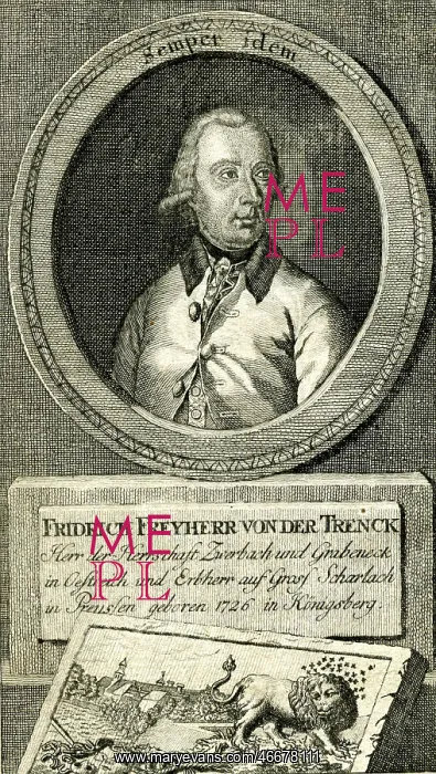 : Friedrich Freiherr von der Trenck : Friedrich Freiherr von der Trenck