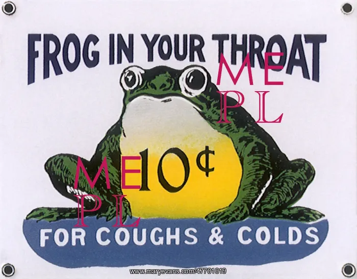  : Frog In Your Throat