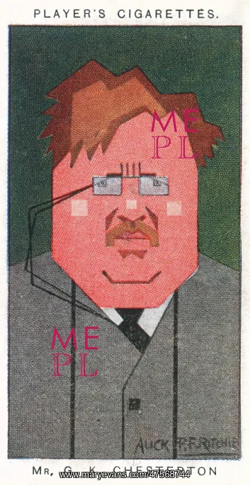 : G K Chesterton - English writer : G K Chesterton - English writer