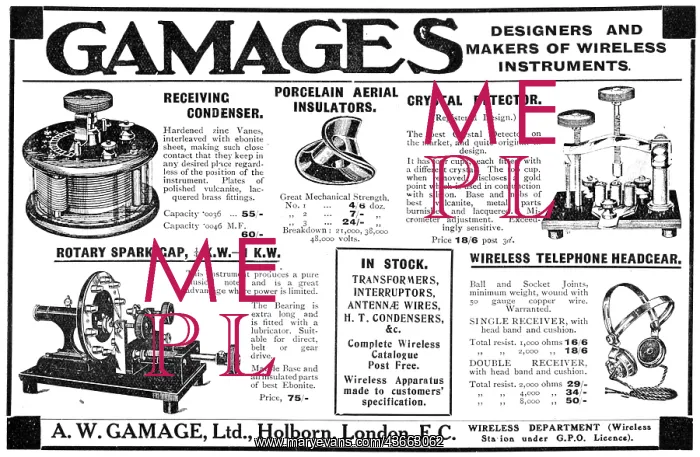 : Gamages Wireless Apparatus & Accessories - 1913 : Gamages Wireless Apparatus & Accessories - 1913