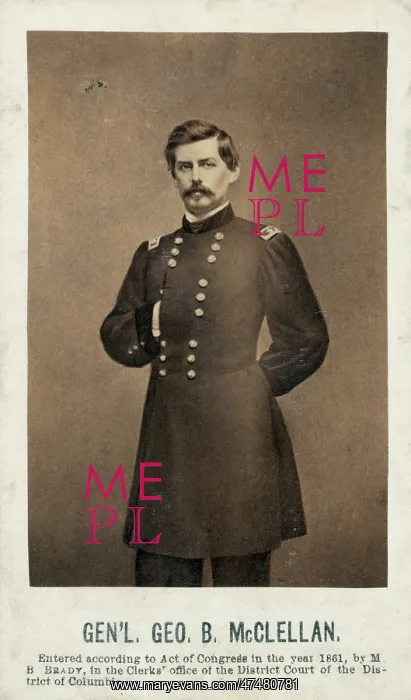 : General George B. McClellan : General George B. McClellan