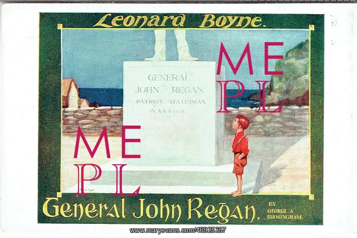 : General John Regan by George A Birmingham : General John Regan by George A Birmingham