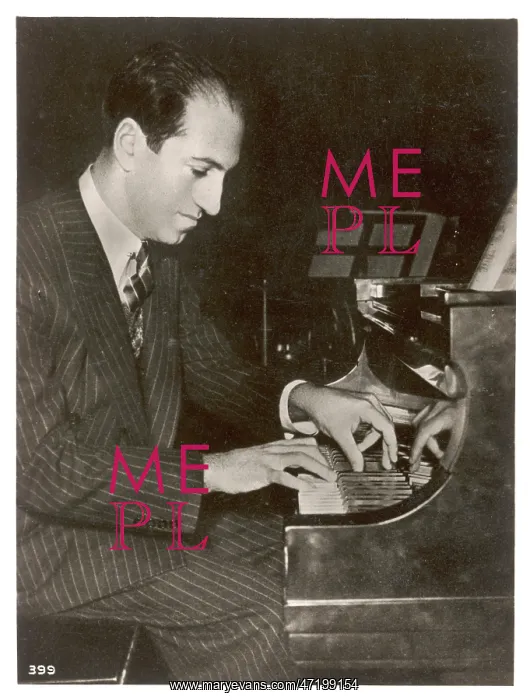  : George Gershwin - Musician