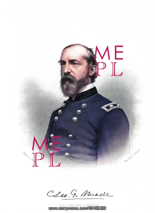 : GEORGE GORDON MEADE : GEORGE GORDON MEADE