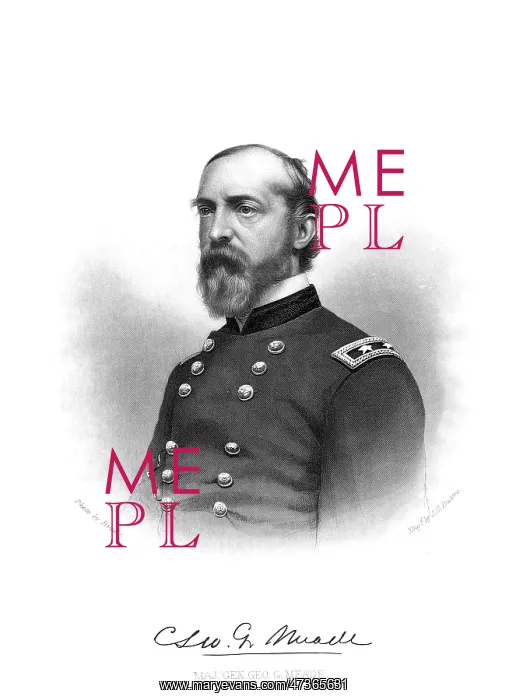 : GEORGE GORDON MEADE : GEORGE GORDON MEADE